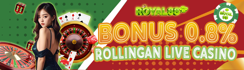 BONUS ROLLINGAN LIVE CASINO UP TO 0,8% ROYAL88